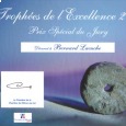Trophées de l'excellence Trophées de l'excellence
